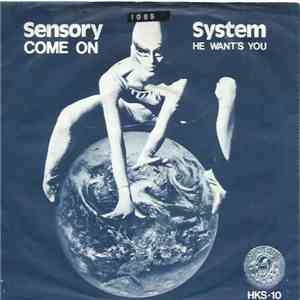 Sensory System - Come On download flac