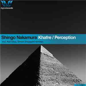 Shingo Nakamura - Khafre / Perception download flac