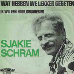 Sjakie Schram - Wat Hebben We Lekker Gegeten download flac