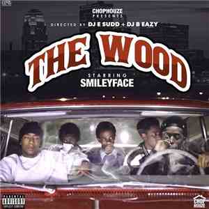 Smileyface - The Wood download flac