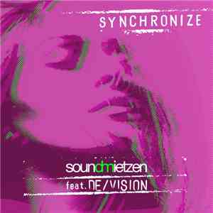 Soundmietzen Feat. De/Vision - Synchronize download flac