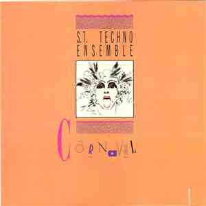 S.T. Techno Ensemble - Carnaval download flac