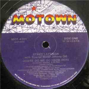 Stacy Lattisaw With Special Guest Johnny Gill - Where Do We Go From Here download flac