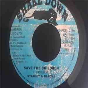 Stanley & Blacka - Save The Children download flac