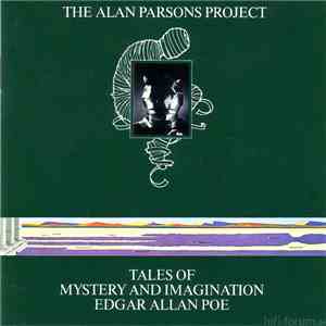 The Alan Parsons Project - Tales Of Mystery And Imagination Edgar Allan Poe download flac