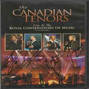 The Canadian Tenors - Canadian Tenors - Live At The Royal Conservatory Of Music In Toronto download flac