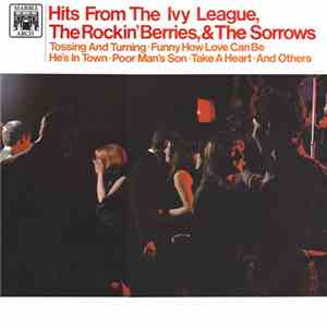The Ivy League, The Rockin' Berries ,& The Sorrows - Hits From The Ivy League, The Rockin' Berries, & The Sorrows download flac