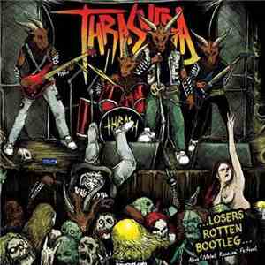 Thrashera - ...Losers Rotten Bootleg... download flac