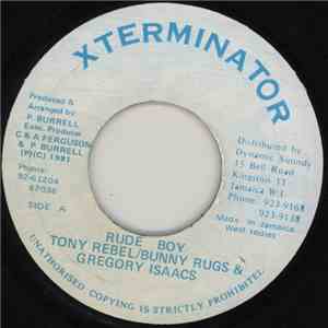 Tony Rebel / Bunny Rugs & Gregory Isaacs - Rude Boy download flac