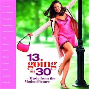 Various - 13 Going On 30 - Music From The Motion Picture download flac