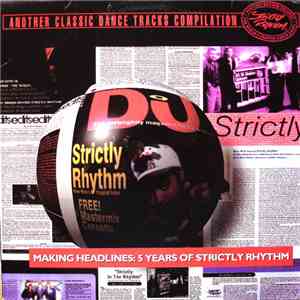 Various - Making Headlines: 5 Years Of Strictly Rhythm download flac