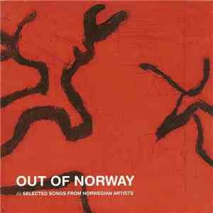 Various - Out Of Norway - Selected Songs From Norwegian Artists download flac