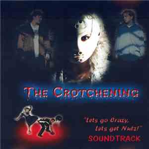 Various - The Crotchening - Soundtrack download flac