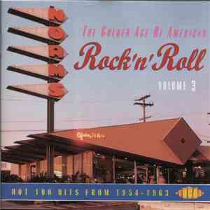Various - The Golden Age Of American Rock 'N' Roll Volume 3 download flac
