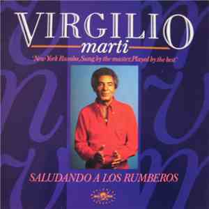 Virgilio Marti - Saludando A Los Rumberos download flac