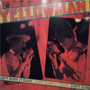 Yellowman - Don't Burn It Down download flac
