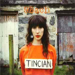 9Bach - Tincian download flac