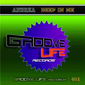 Andrea  - Deep In Me download flac