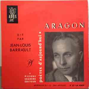 Aragon Dit Par Jean-Louis Barrault - Aragon Dit Par Jean-Louis Barrault download flac