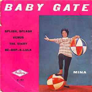 Baby Gate - Splish Splash- Venus - The Diary - Be Bop A Lula download flac