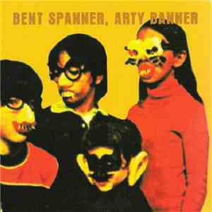 Bent Spanner Arty Banner - Short Career download flac
