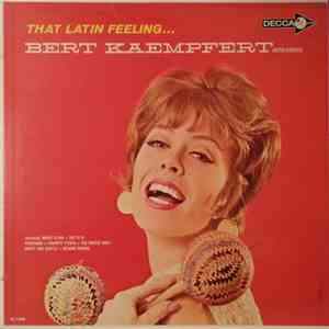 Bert Kaempfert & His Orchestra - That Latin Feeling download flac