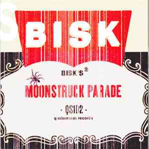 Bisk - Moonstruck Parade download flac