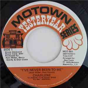 Charlene - I've Never Been To Me / Used To Be download flac