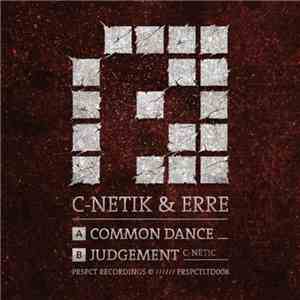 C-Netik & eRRe  - Common Dance / Judgement download flac