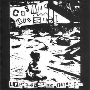 Cosmic Hurse / Discordance Axis - Life Burns Me Out EP / Dystopia download flac