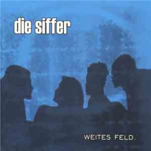 Die Siffer - Weites Feld. FLAC album