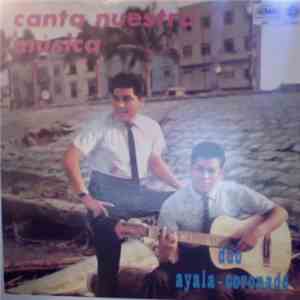 Duo Ayala Coronado - Canta Nuestra Musica download flac