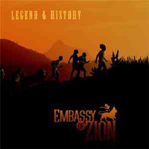 Embassy Of Zion - Legend & History download flac