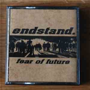 Endstand - Fear Of Future download flac