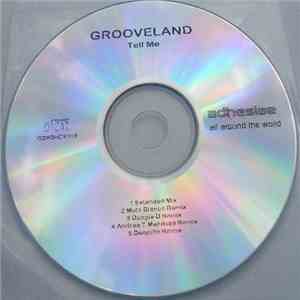 Grooveland - Tell Me download flac