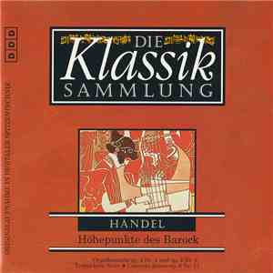 Händel - Die Klassiksammlung 72: Händel: Höhepunkte des Barock download flac