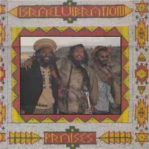 Israel Vibration - Praises download flac