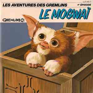 Jean Desailly - Les Aventures Des Gremlins 1er Episode Le Mogwai download flac