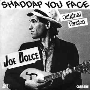 Joe Dolce - Shaddap You Face download flac