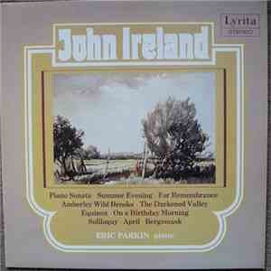 John Ireland, Eric Parkin - Piano Music - Volume Two download flac