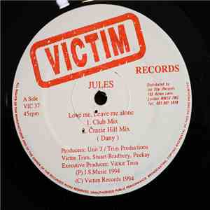 Jules  - Love Me, Leave Me Alone download flac