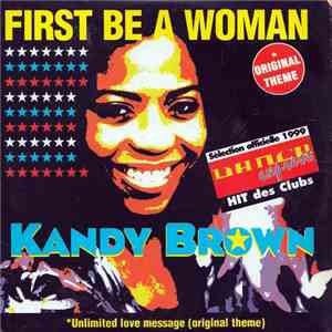 Kandy Brown - First Be A Woman download flac