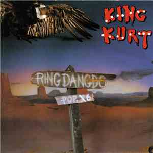 King Kurt - The Land Of Ring Dang Do download flac