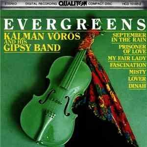 Kálmán Vörös And His Gipsy Orchestra - Evergreens download flac