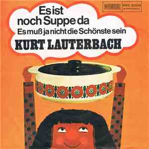 Kurt Lauterbach - Es Ist Noch Suppe Da download flac