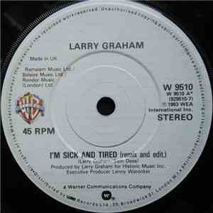 Larry Graham - I'm Sick And Tired download flac