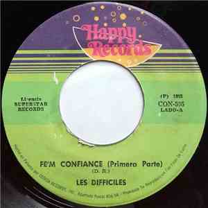 Les Difficiles - Fe'm Confiance download flac