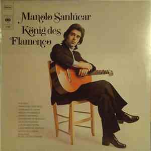 Manolo Sanlúcar - König des Flamenco download flac