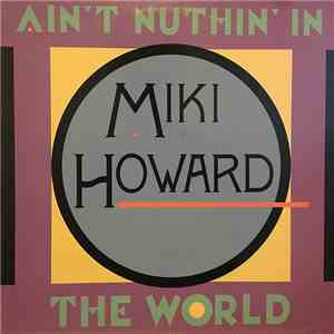 Miki Howard - Ain't Nuthin' In The World download flac