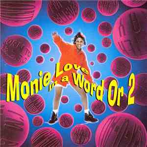 Monie Love - In A Word Or 2 download flac